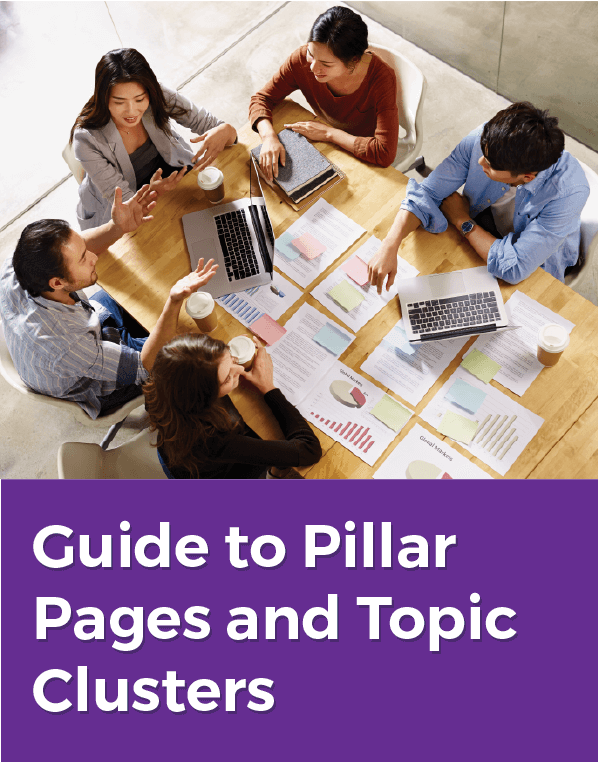 Guide to Pillar Pages & Topic Clusters