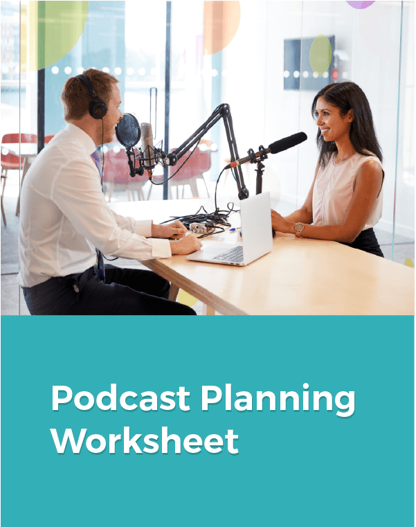 Podcast Planning Worksheet